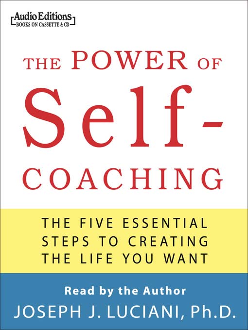 Title details for The Power of Self-Coaching by Joseph J. Luciani - Available